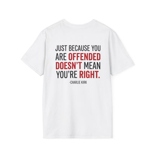 L&L T-Shirt - Charlie Kirk: Offended ≠ Right