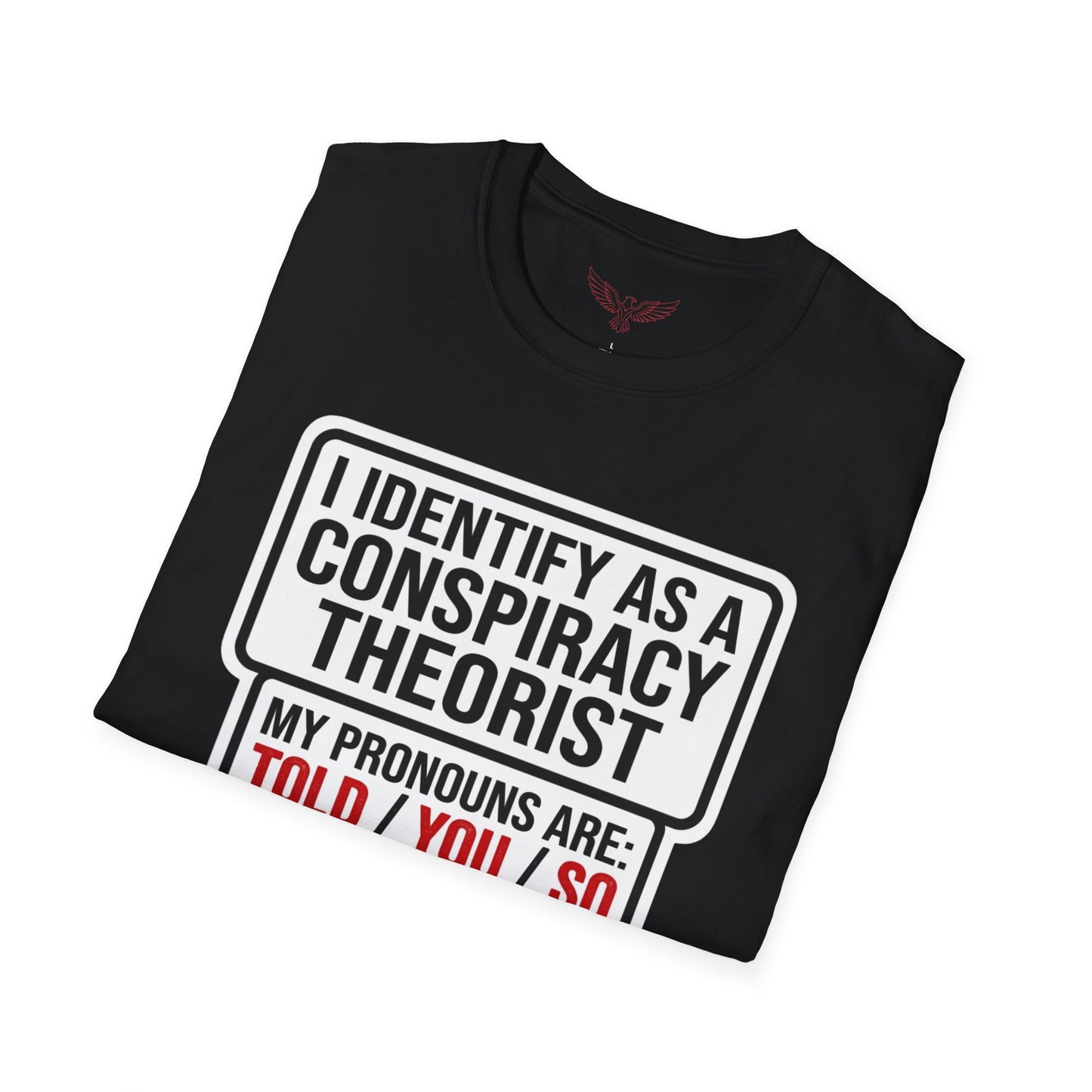 L&L T-Shirt - Told You So V3