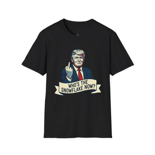 L&L T-Shirt - Donald Trump: Who's the Snowflake Now?