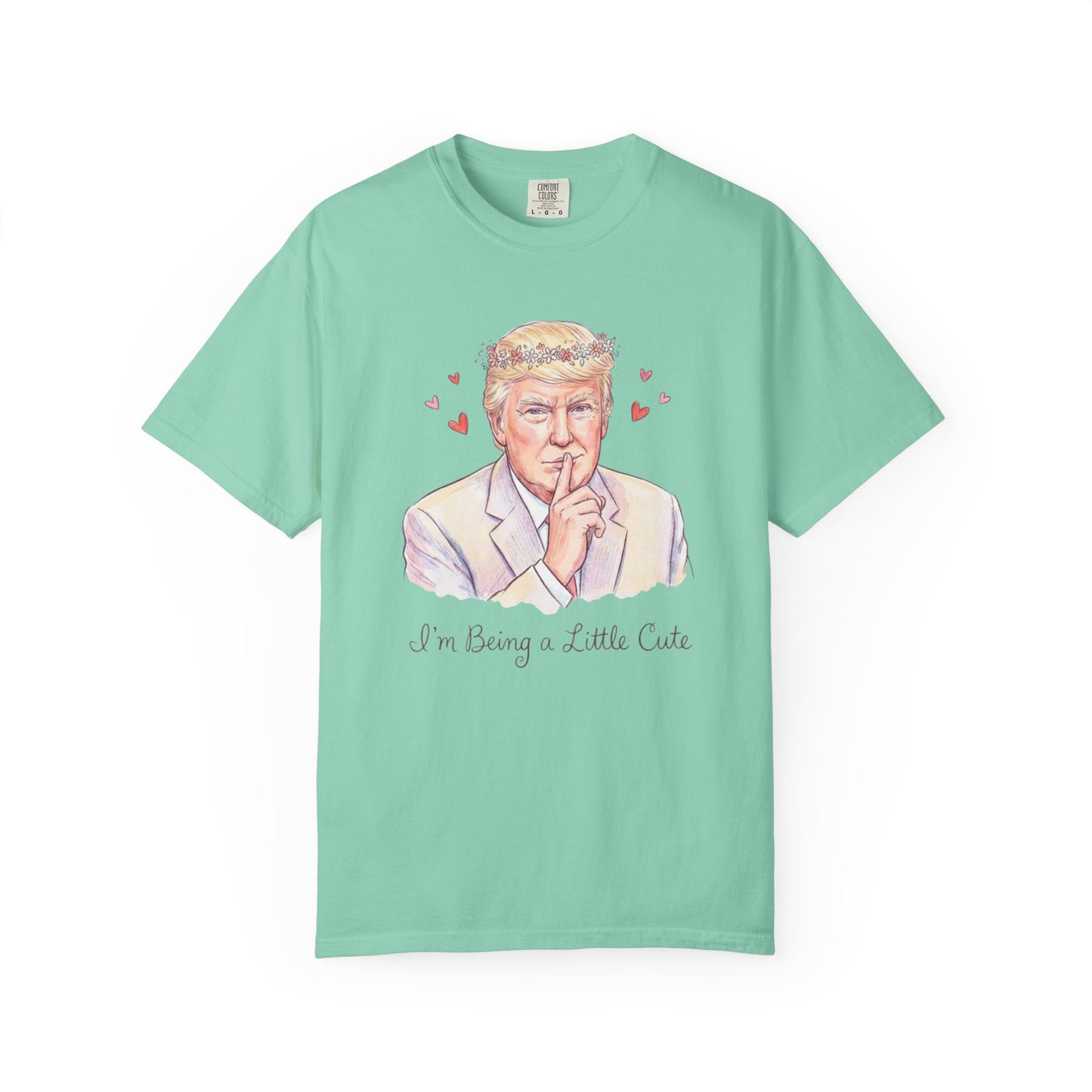 L&L T-Shirt - Donald Trump - I'm Being a Little Cute