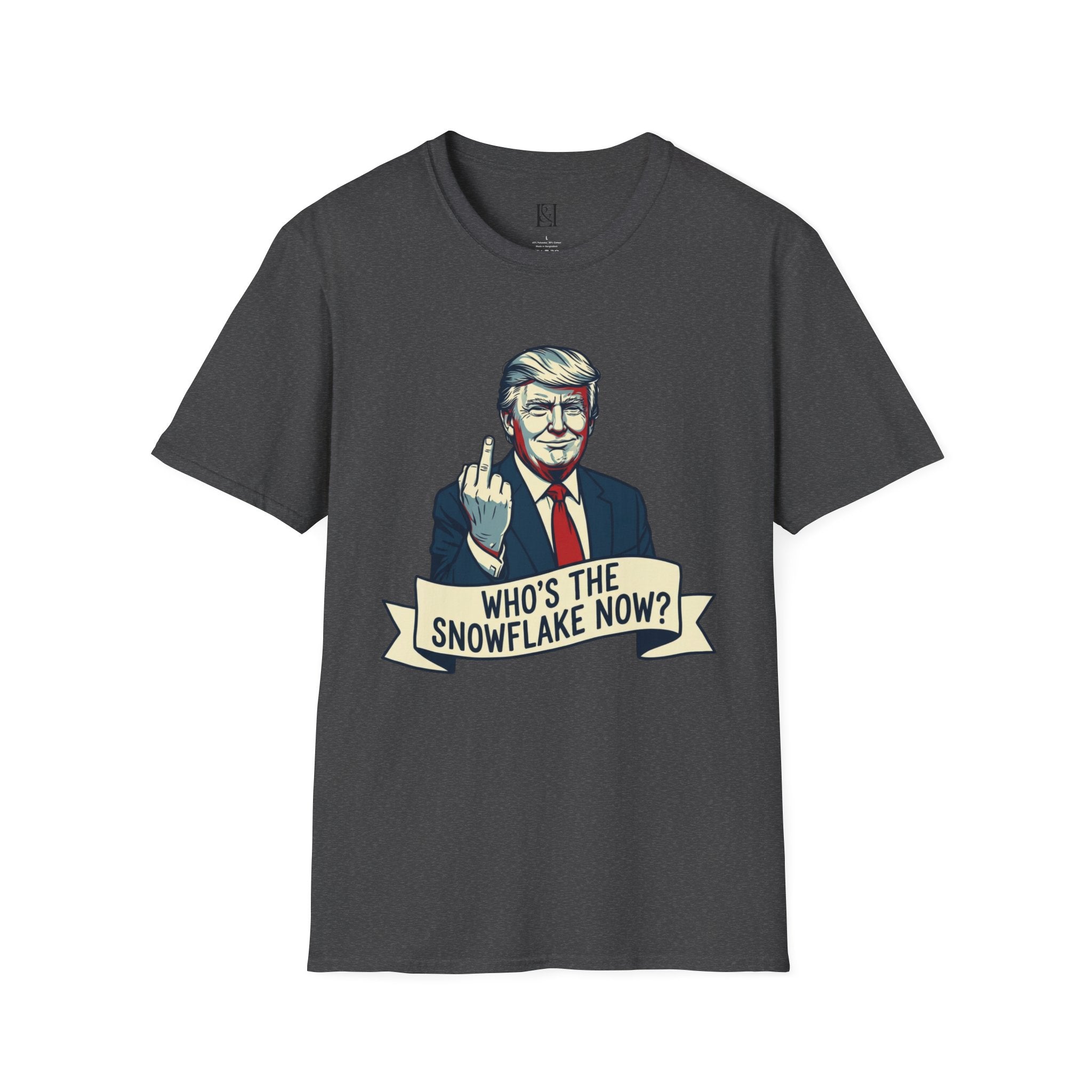 L&L T-Shirt - Donald Trump: Who's the Snowflake Now?