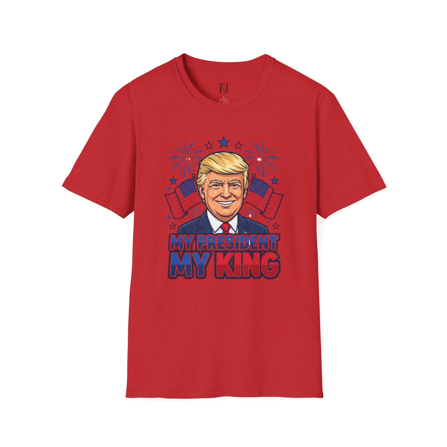 L&L T-Shirt - My President, My King!