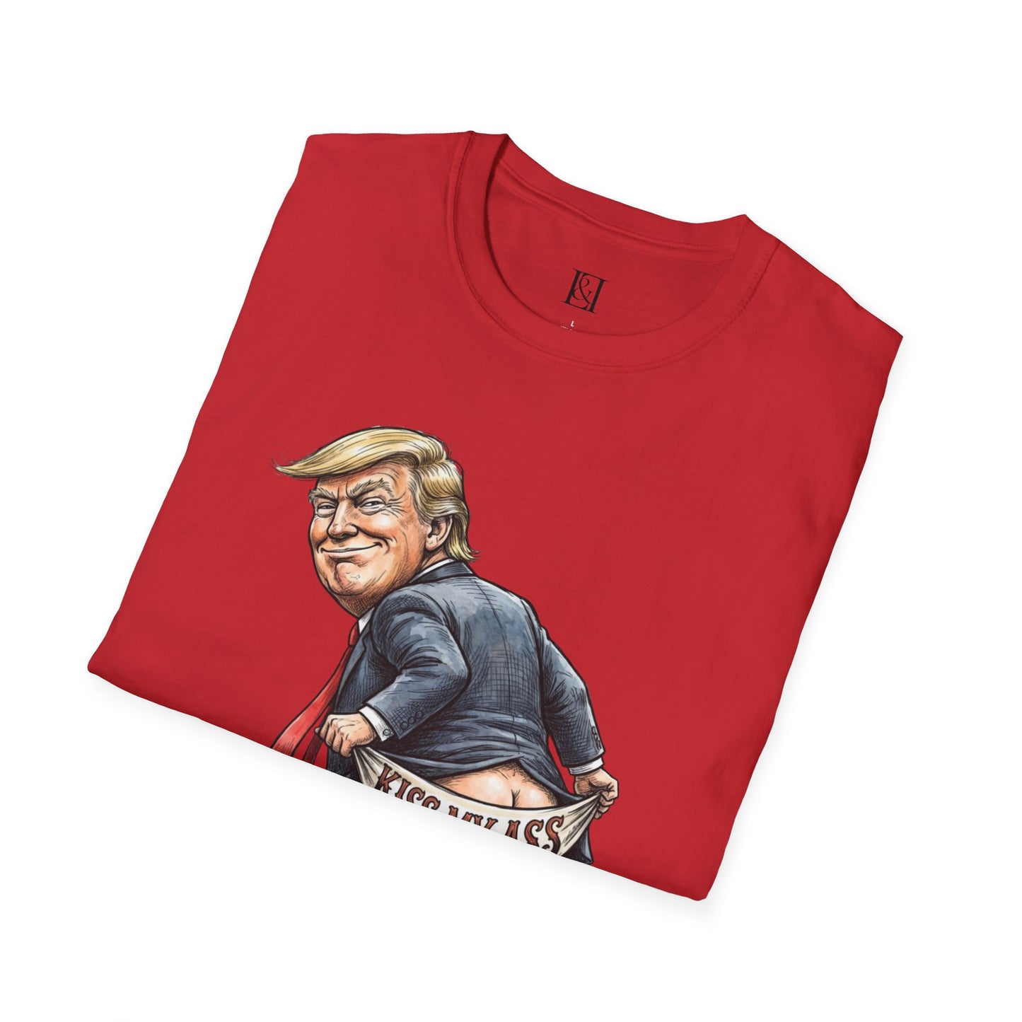 L&L T-Shirt - Donald Trump: Kiss My Ass!
