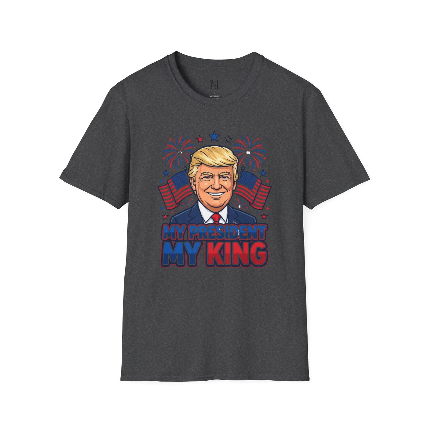 L&L T-Shirt - My President, My King!