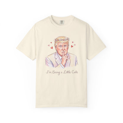 L&L T-Shirt - Donald Trump - I'm Being a Little Cute