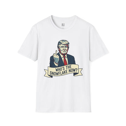 L&L T-Shirt - Donald Trump: Who's the Snowflake Now?