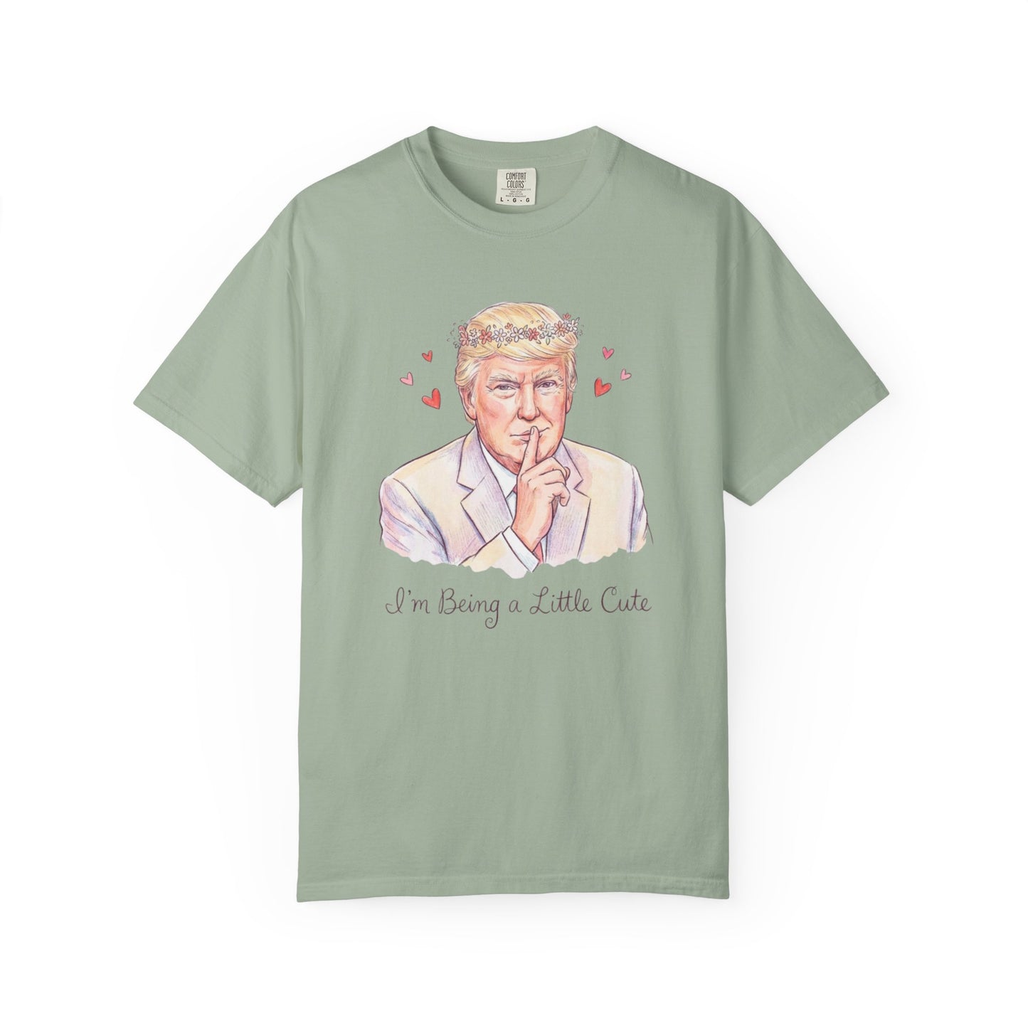 L&L T-Shirt - Donald Trump - I'm Being a Little Cute