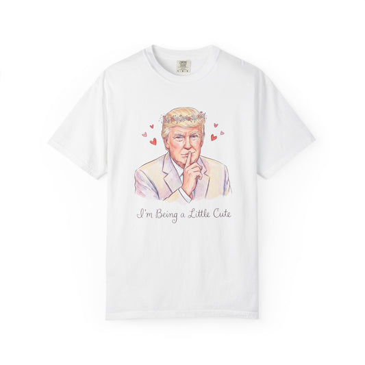 L&L T-Shirt - Donald Trump - I'm Being a Little Cute