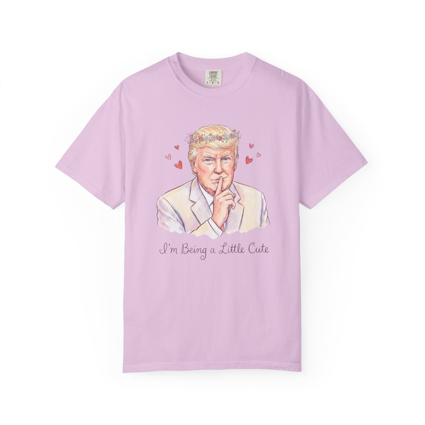 L&L T-Shirt - Donald Trump - I'm Being a Little Cute