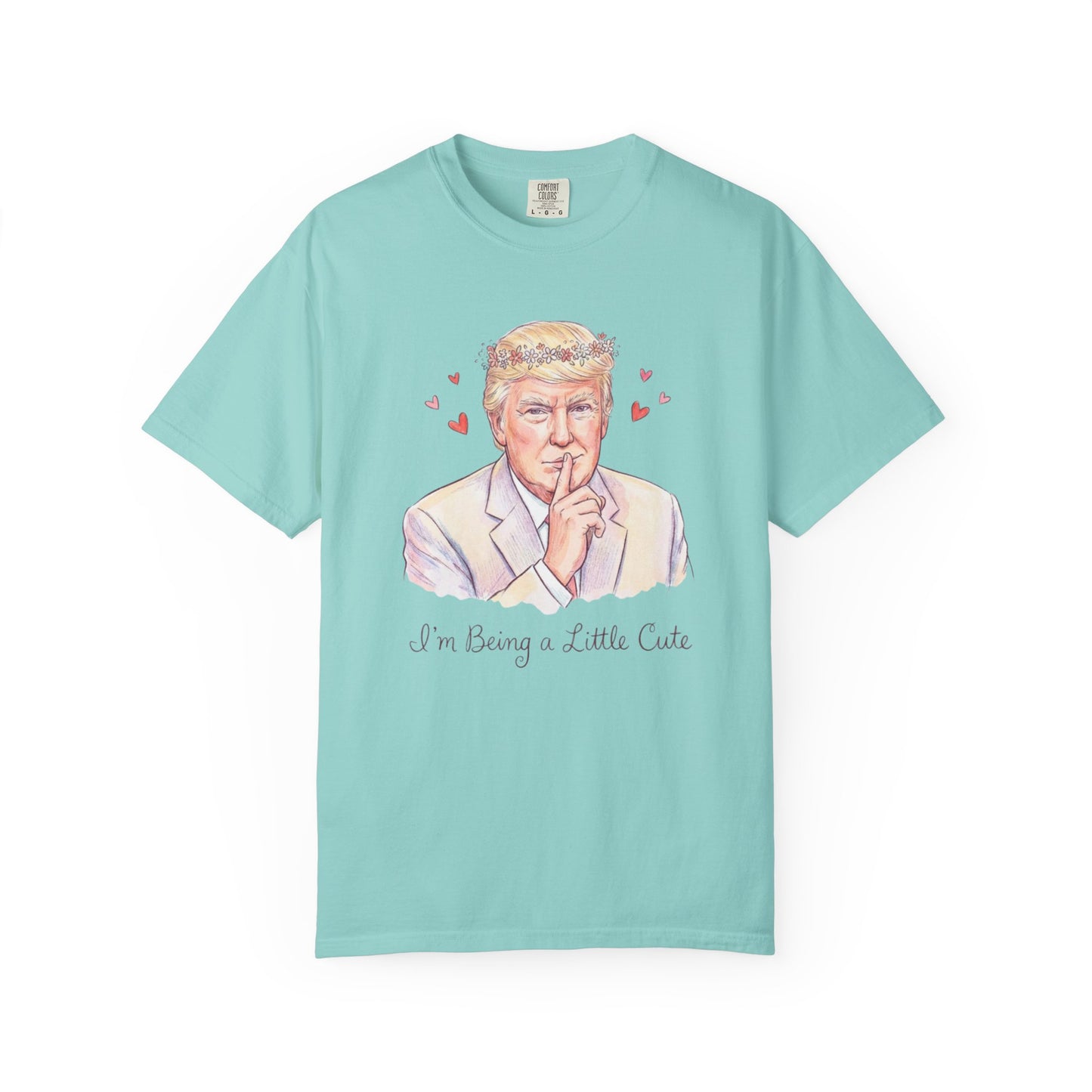 L&L T-Shirt - Donald Trump - I'm Being a Little Cute