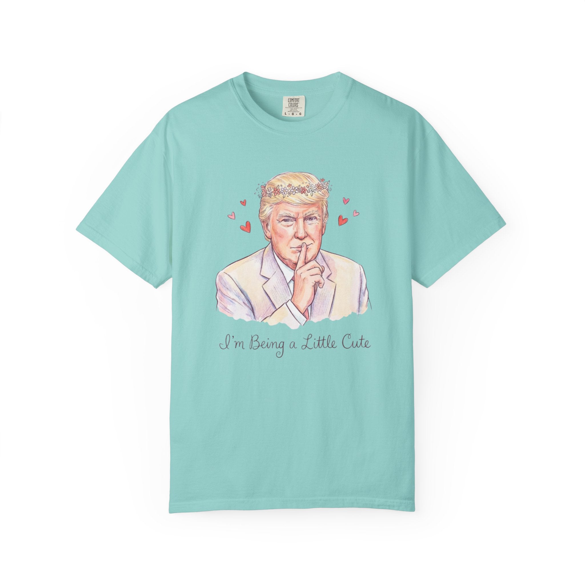 L&L T-Shirt - Donald Trump - I'm Being a Little Cute