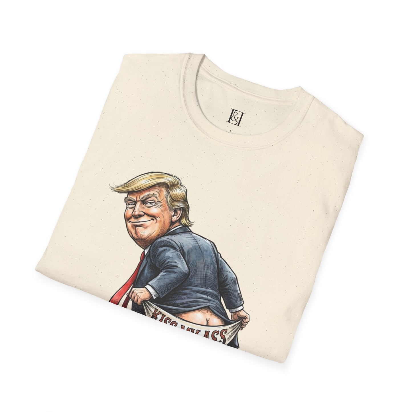 L&L T-Shirt - Donald Trump: Kiss My Ass!