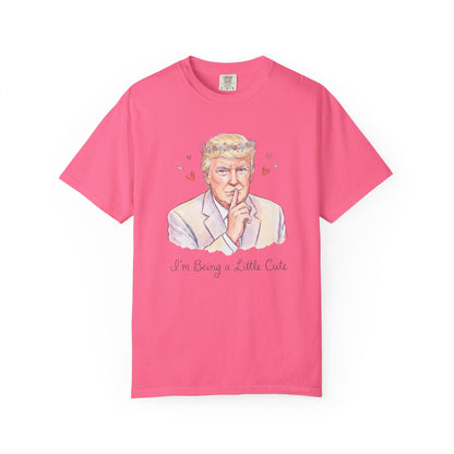 L&L T-Shirt - Donald Trump - I'm Being a Little Cute