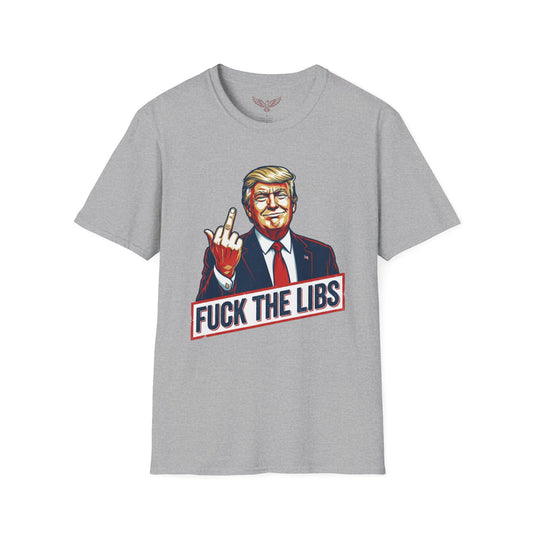 L&L T-Shirt - President Trump Fuck the Libs!